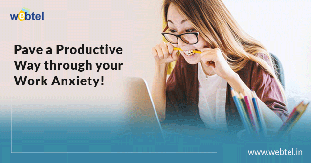 Pave A Productive Way Through Your Work Anxiety