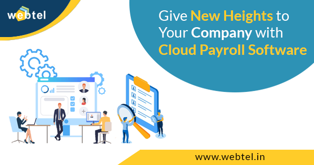 Why to use Cloud-Based Payroll Software For Your Company?