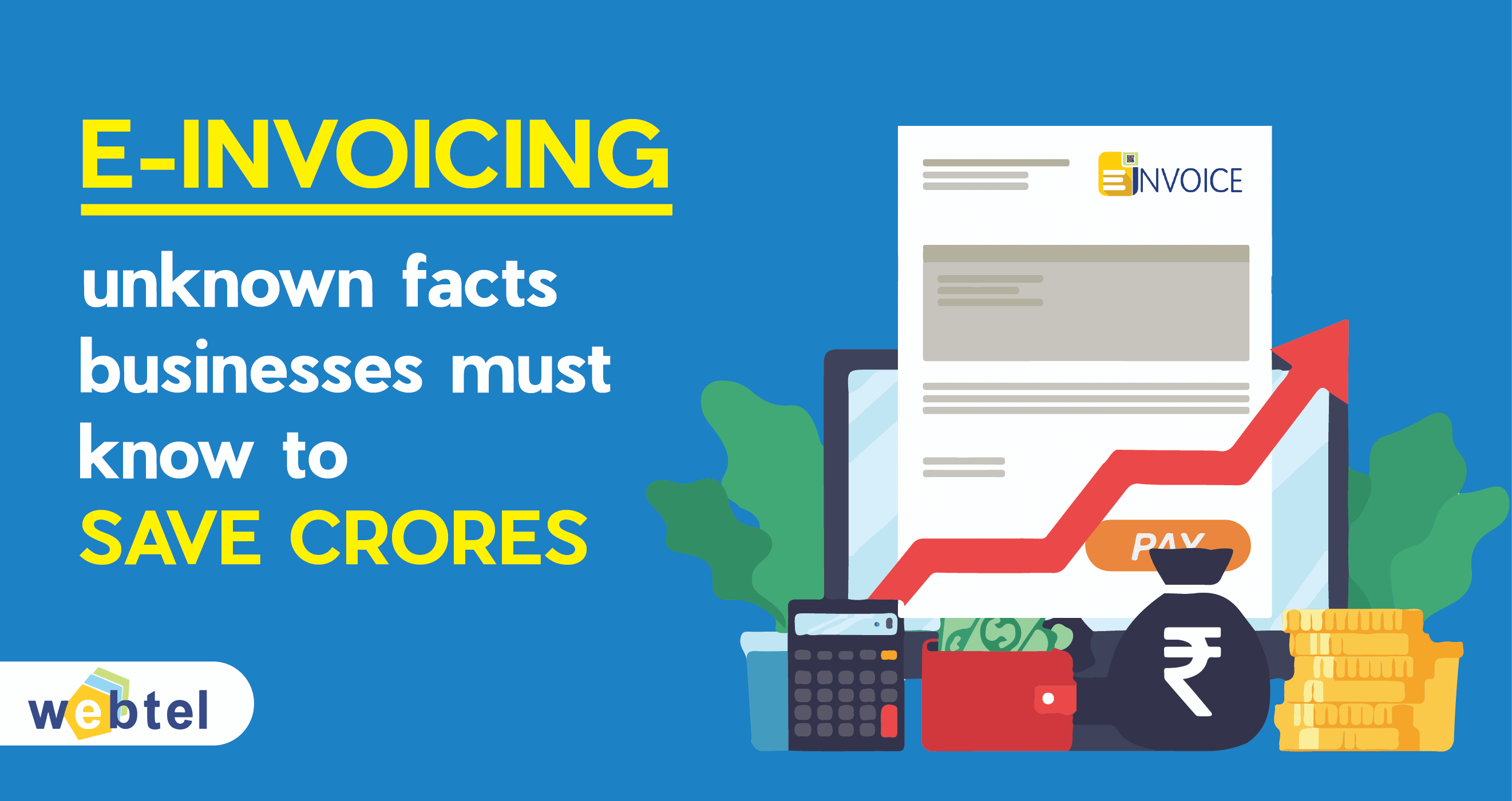 Hidden Facts Businesses Must Know about e-Invoicing