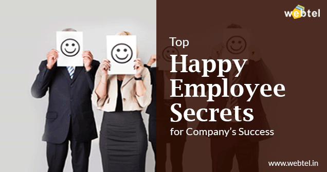 Happy Employees Secrets For Company’s Success
