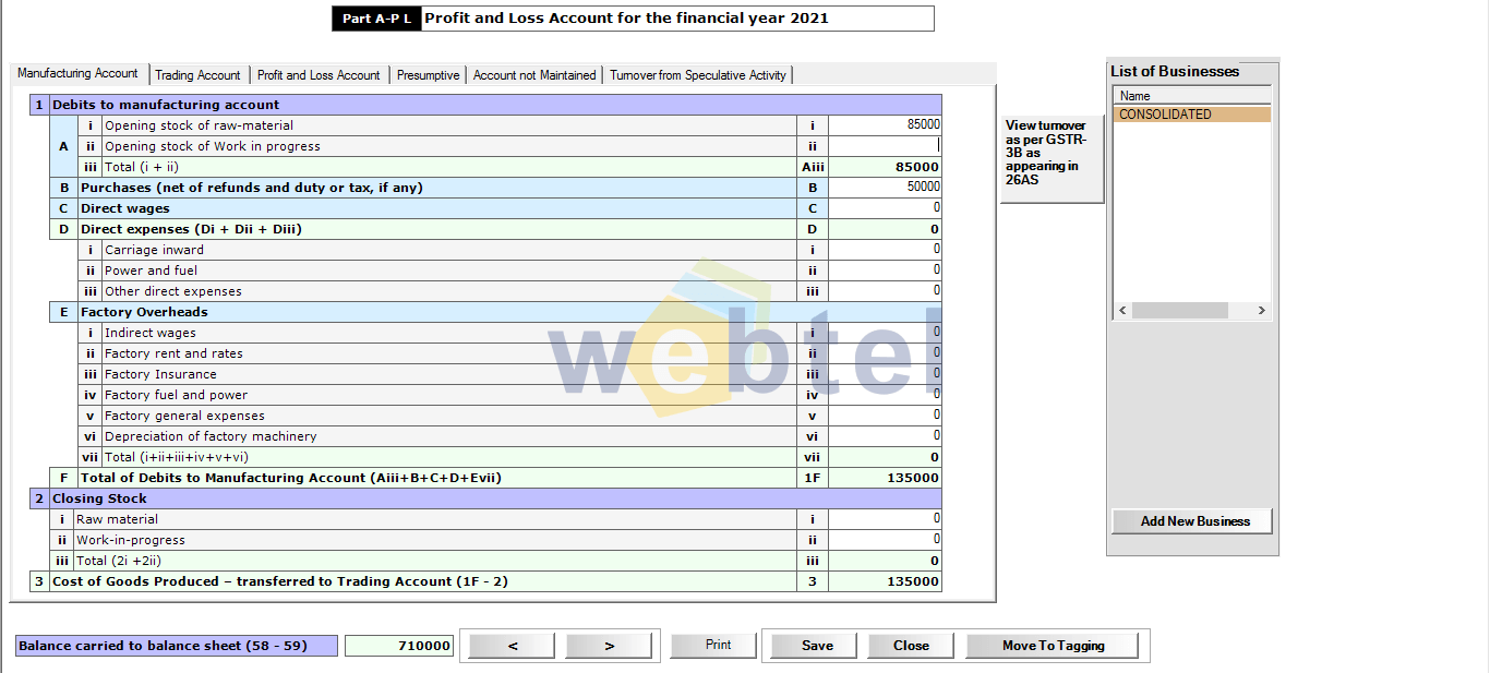 Fill the details in the Profit & Loss account manually or Tag the data through Excel