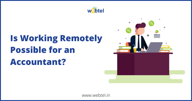 Is Working Remotely Possible for an Accountant?