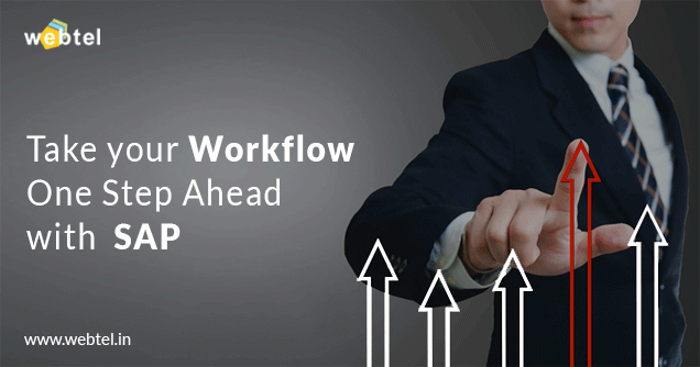 Take Your Workflow One Step Ahead With SAP