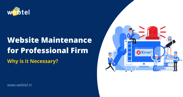 Why Website Maintenance Service is Essential for your Firm's Website?