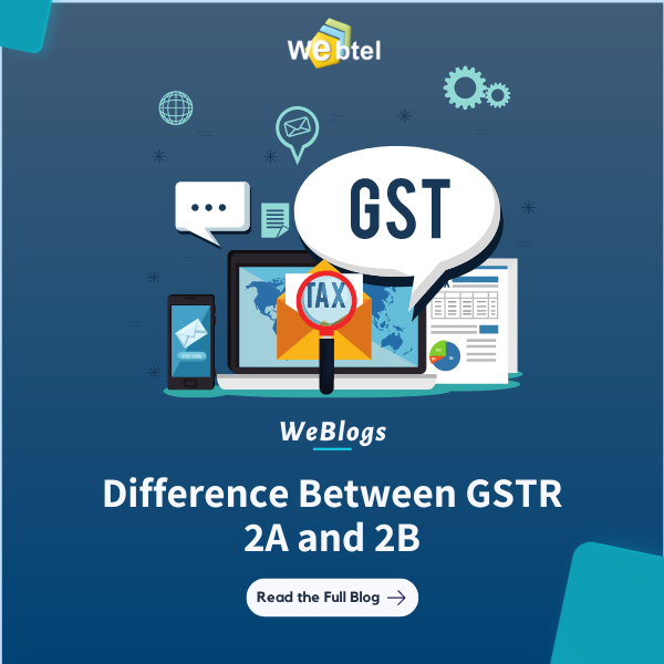Difference Between GSTR 2A and 2B
